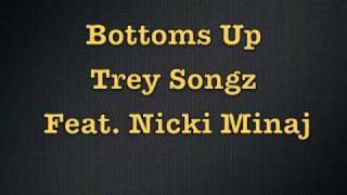 Bottoms Up - Trey Songz Feat Nicki Minaj