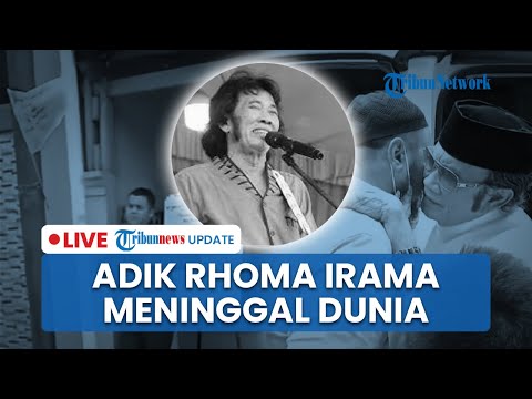 🔴 LIVE: Kabar Duka dari Raja Dangdut Rhoma Irama, Sang Adik Herry Irama Meninggal Dunia