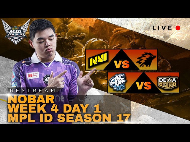 RESTREAM MPL ID SEASON 17 WEEK 4!! DEWA VS EVOS #mlbbidcreator