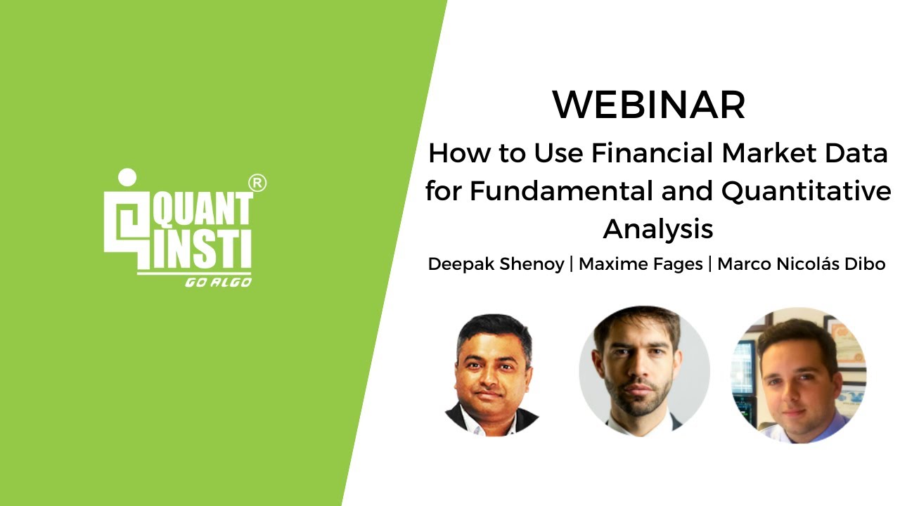 How To Use Financial Market Data For Fundamental And Quantitative Analysis