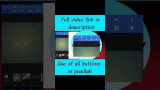 pixellab all button uses  howto use pixellab all functions pixellab pixellabtutorial tutorial