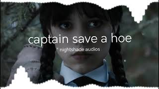 I WANNA BE SAVED (CAPTAIN SAVE A HOE) AUDIO EDIT