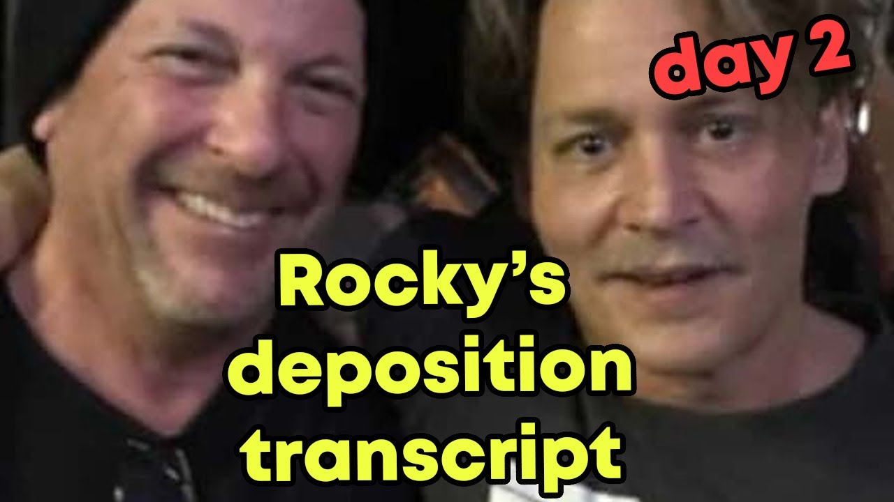 Rocky Full Deposition Day 2 Brooks v Depp YouTube