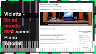 Violetta - En mi mundo 50% speed - Piano Tutorial