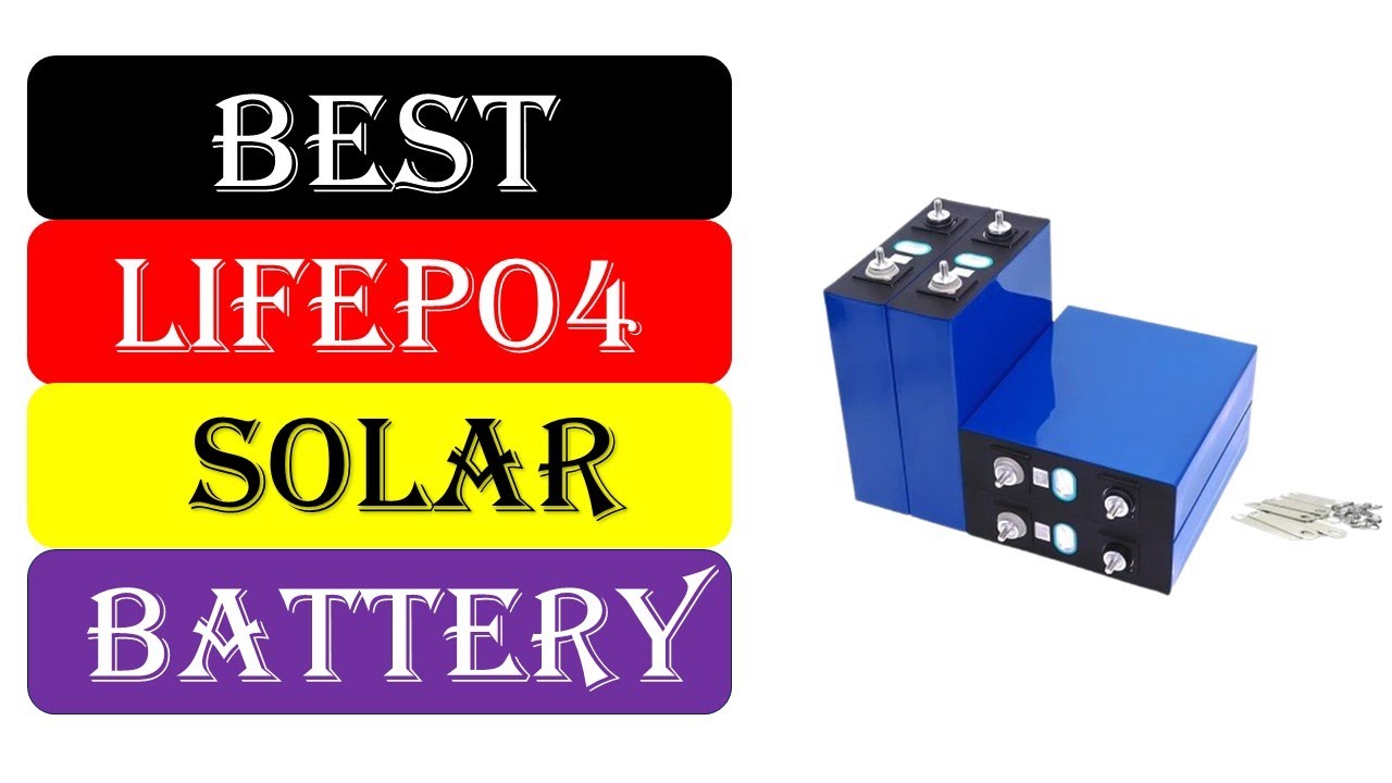 Top 5 Best LiFePO4 Solar Battery in 2025 - YouTube