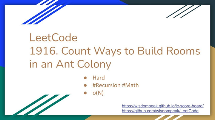 【每日一题】1916. Count Ways to Build Rooms in an Ant Colony, 6/30/2021