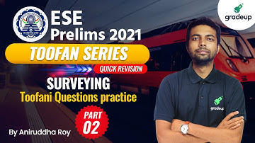 ESE Prelims 2021 | Surveying Quick Revision | Part-2 | By Aniruddha Sir