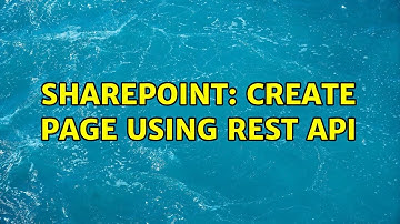 Sharepoint: Create Page using REST API (2 Solutions!!)
