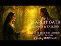 The Starlit Oath – Elanor &amp; Faelion | Lord of the Rings–Inspired Elven Ambience &amp; Relaxation Music