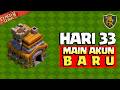 🔴LIVE | HARI 33 MAIN AKUN BARU - Clash of Clans