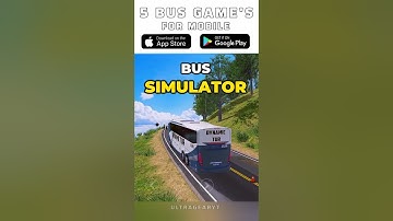5 bus simulator games with realistic graphics for mobile 2025