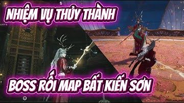 Hướng dẫn nhiệm vụ "Thủy Thành" map Bất Kiến Sơn - Where Winds Meet