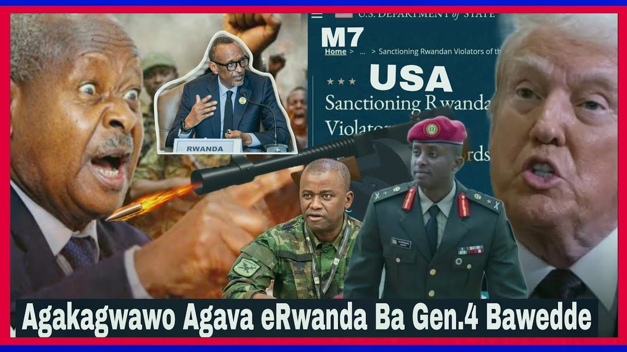 Agakagwawo Agava e,Rwanda Ba Gen.4 B awedde USA Esitukidde President M7 Awedde Basatiira Ne Kagame