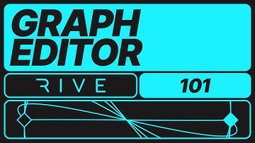 Rive 101 - Graph Editor