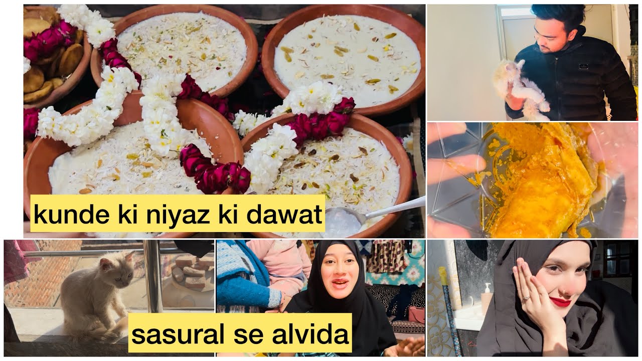 kunde ki niyaz ki dawat ❤️sasural li alvida 🥹shadi ki tyari start😍😍