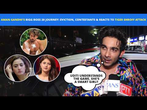 Aman Gandhi Breaks Silence On Bigg Boss 20 Exit, Uditi Singh & Reacts To Tiger Shroff Attack