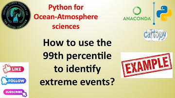 How to use the 99th percentile to identify extreme events? | Python for Beginners #pythonexamples