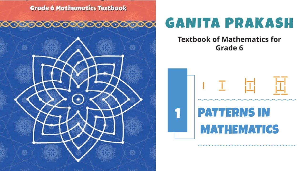 CLASS 6 MATHS | NEW NCERT| CHAPTER 1| PATTERN IN MATHEMATICS - YouTube