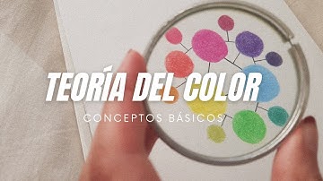 Teoría del color | Conceptos básicos 🎨