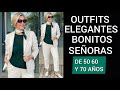 OUTFITS ELEGANTES Y BONITOS PARA SEÑORAS DE 50 60 Y 7O AÑOS MODA SEÑORAS MODERNAS 💕💕