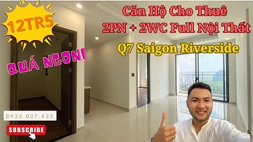 12,5tr/tháng Căn Hộ Quận 7 2PN-2WC Full Nội Thất View Sông Chung Cư Q7 Saigon Riverside