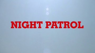 Night Patrol Theme Song - L.A.P.D.