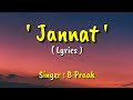 Jannat LYRICS B Praak Jaani New Latest Punjabi Song 2020 