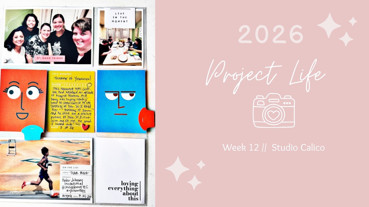 2026 Project Life // Week 12 - YouTube