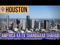 HOUSTON (America) An Awesome City || क्या आपने कभी HOUSTON का नाम सुना है ?