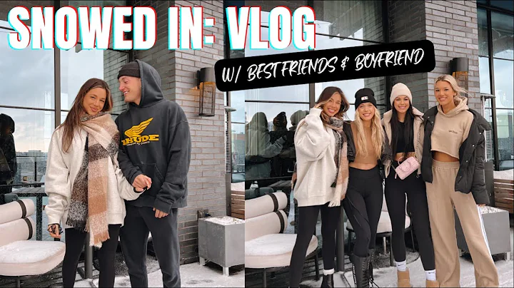 SNOWED IN w/ Best Friends & Boyfriend!!