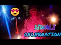 DIWALI CELEBRATION 🔥🔥
