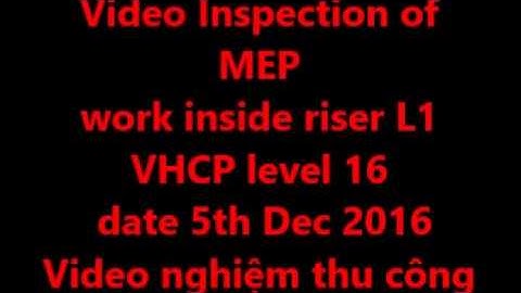 Meinhardt Việt Nam- Kiểm tra chất lượng công trình - Nghiệm thu công tác MEP tầng 16