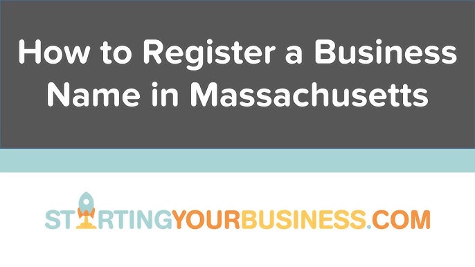 Register A Business Name In Massachusetts - 2024
