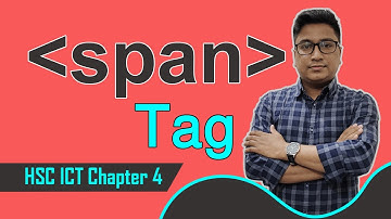 span ট্যাগের ব্যবহার | span Tag in HTML | পাঠ-৯ | Mizan Sir