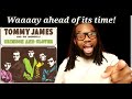 TOMMY JAMES and The SHONDELLS CRIMSON AND CLOVER REACTION