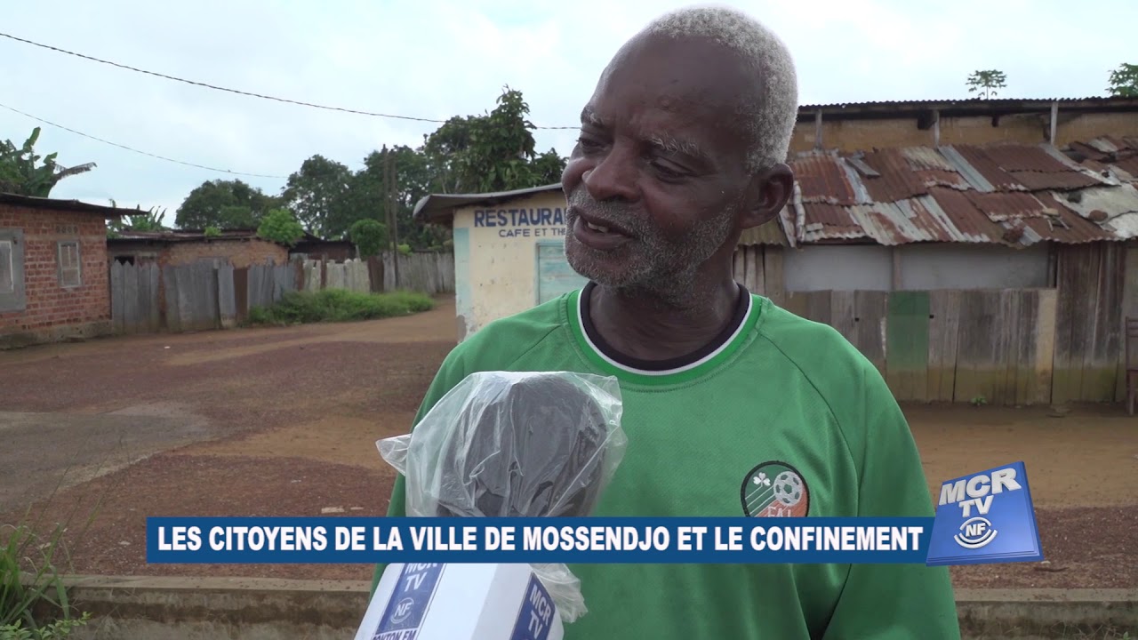 LES CITOYENS DE LA VILLE DE MOSSENDJO ET LE CONFINEMENT