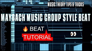 Maybach Music Group Beat Tutorial Plus Chord & Melody Tips & Tricks