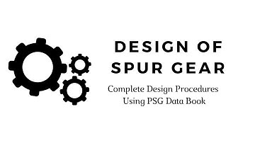 Design Of Spur Gear using PSG Design Data Book with complete procedure. | E Mech