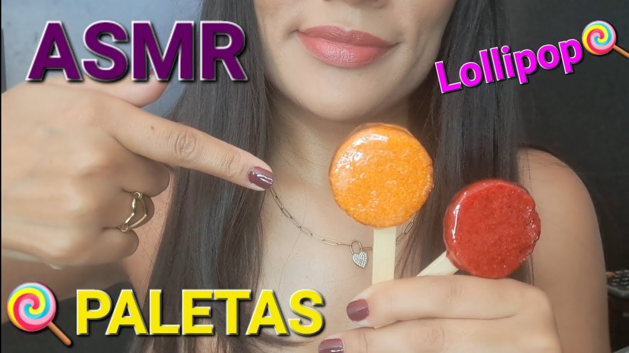 ASMR| PALETAS🍭|SIN HABLAR| 