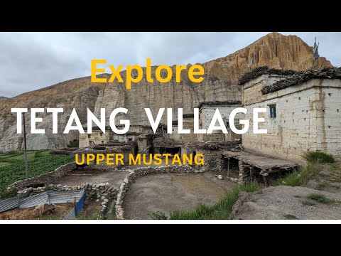 Upper Mustang, Amazing Tetang Village, #travelnepal  #villagevlogs #trekking #mustangs #share