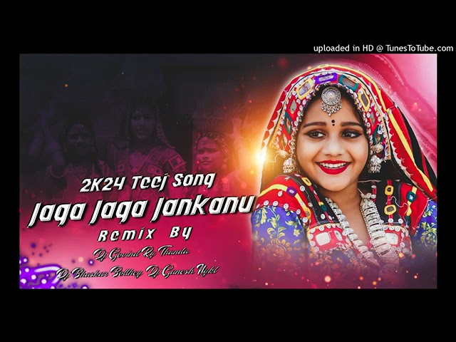 JAGA JAGA JANKANU TEEJ SPL REMIX BY DJ BHASKAR BOLTHEY X DJ GANESH NGKL X DJ GOVINDA RG THANDA class=