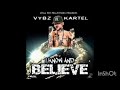 Vybz Kartel - I Know And Believe