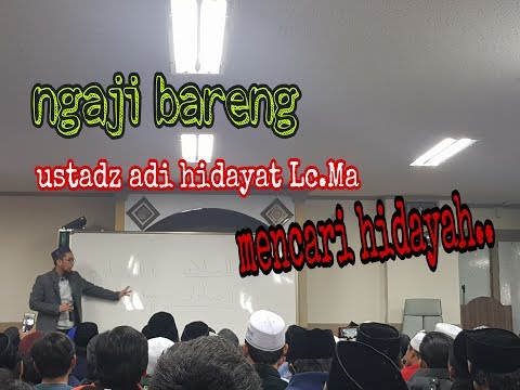 ngaji-bareng-ustadz-adi-hidayat-lc.ma-||-menjemput-hidayah