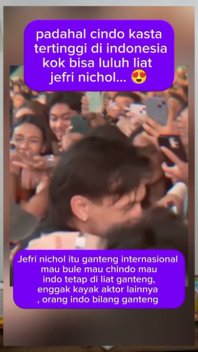 cindo aja naksir sama ketampanan jefri nichol#jefrinichol#viralshort #viralvideo