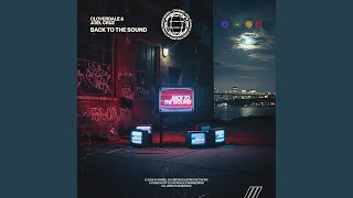 Back To The Sound - Cloverdale & Joel Cruz