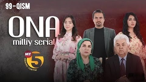 ONA" seriali 99 - qism...."