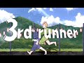 【MV】Nabo × 編集部 - 3rd _runner