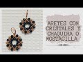 ARETES CON CRISTALES (MURANO) Y CHAQUIRA | MOSTACILLA 💫