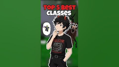 Top 5 Best Classes In 99 Nights In The Forest🌲