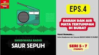 SAUR SEPUH Episode 4. Banjir Darah di Bubat (Versi Remake) -- Seri 5 - 7 (Tamat) [Sandiwara Radio]